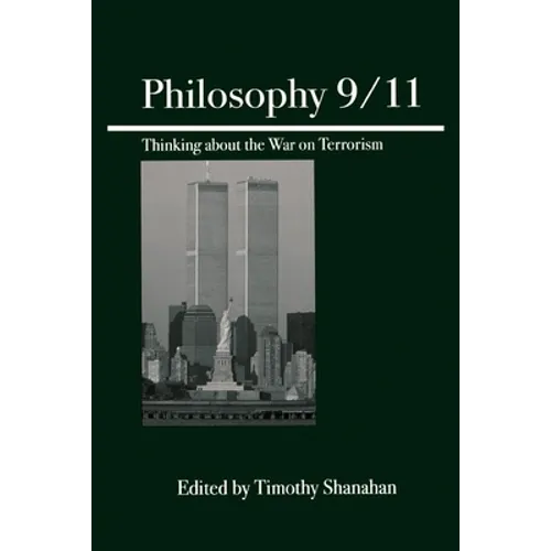 Philosophy 9/11: Thinking about the War on Terrorism - Paperback