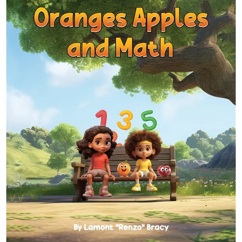 Oranges, Apples, and Math - Hardcover