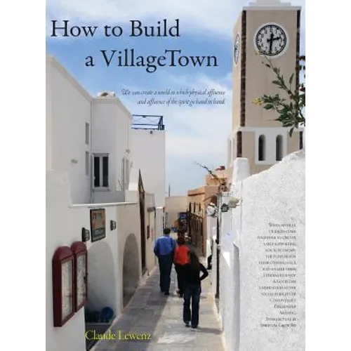 How to Build a Villagetown