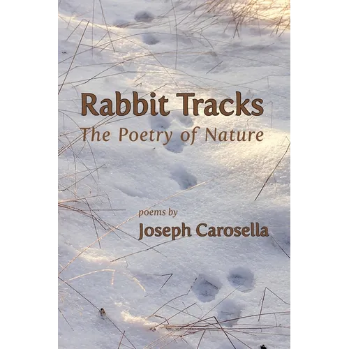 Rabbit Tracks: The Poetry of Nature - Paperback