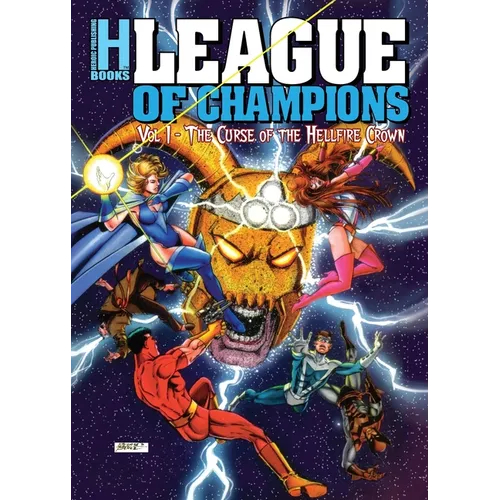 League of Champions, Volume 1: The Curse of the Hellfire Crown - Paperback