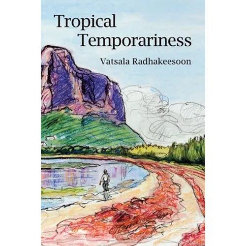 Tropical Temporariness - Paperback
