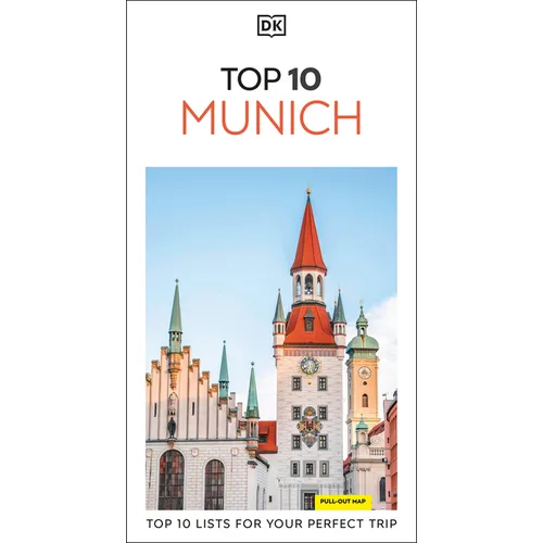 DK Top 10 Munich: Top 10 Lists for Your Perfect Trip, Plus an All-Weather Folded Map - Paperback