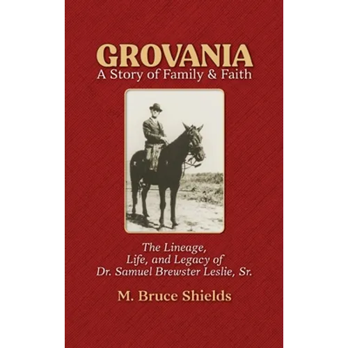 Grovania: A Story of Family & Faith - Hardcover