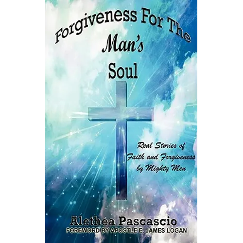 Forgiveness for the Man's Souls - Paperback