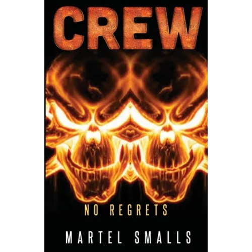 Crew: No Regrets - Paperback