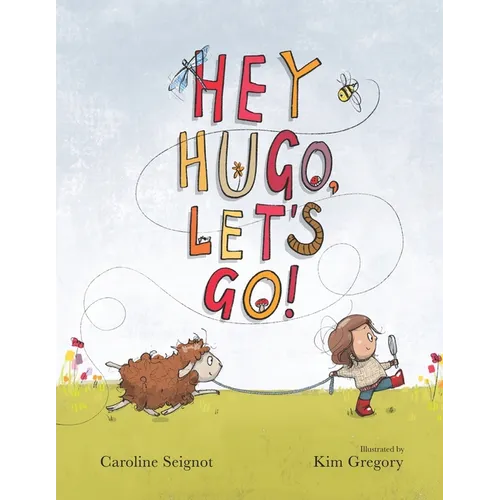 Hey Hugo, Let's Go! - Paperback
