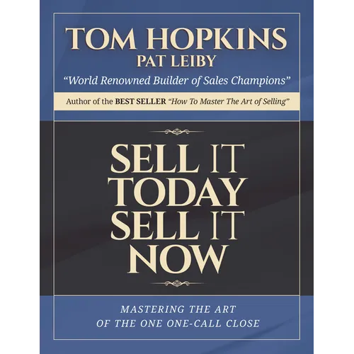Sell it Today, Sell it Now - Paperback
