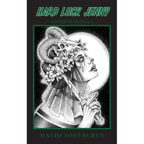 Hard Luck Jenny: A Horror Novella - Paperback