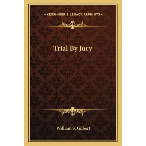 Trial By Jury - Paperback