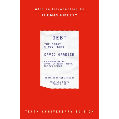 Debt: The First 5,000 Years, Updated and Expanded - Hardcover