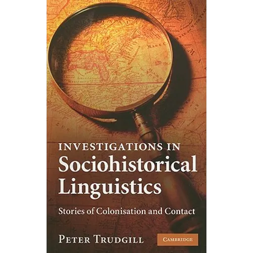 Investigations in Sociohistorical Linguistics - Paperback