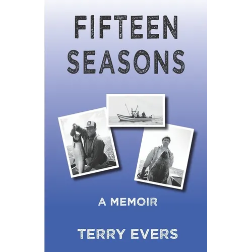 Fifteen Seasons: A Memoir
