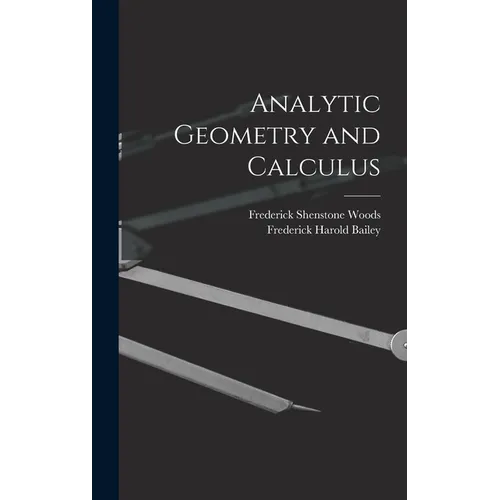 Analytic Geometry and Calculus - Hardcover