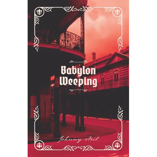 Babylon Weeping - Paperback