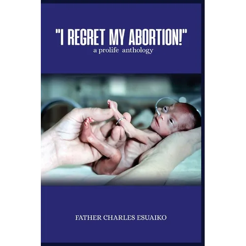 I Regret My Abortion! - Paperback
