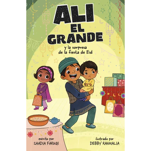 Ali El Grande Y La Sorpresa de la Fiesta de Eid (Ali the Great and the Eid Party Surprise) - Paperback