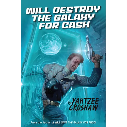 Will Destroy the Galaxy for Cash - Paperback