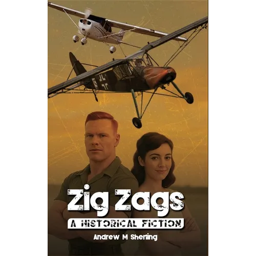 Zig Zags: A Historical Fiction - Hardcover