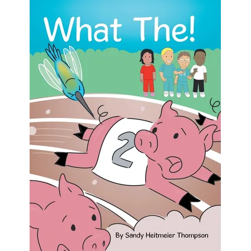 What The! - Hardcover