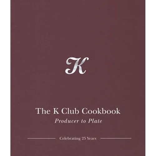 K Club Cookbook - Hardcover