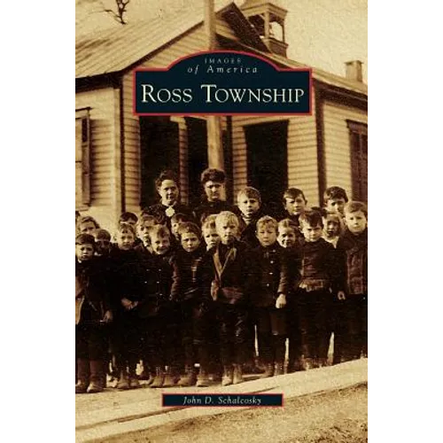 Ross Township - Hardcover