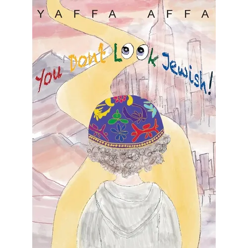 You Don't Look Jewish! - Hardcover