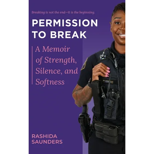 Permission to Break - Hardcover