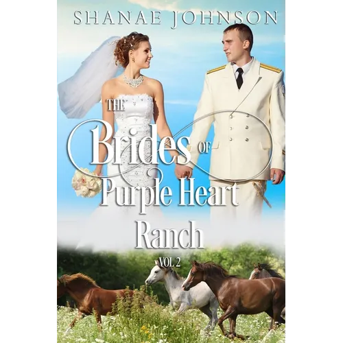 The Brides of Purple Heart Ranch Volume Two - Paperback