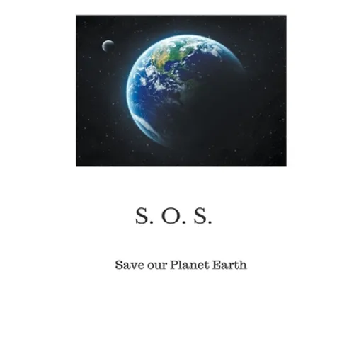 Save our Planet Earth - Paperback