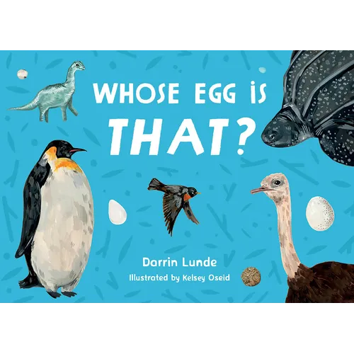 Whose Egg Is That? - Board Book