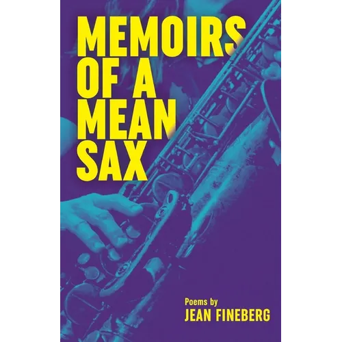 Memoirs of a Mean Sax - Paperback
