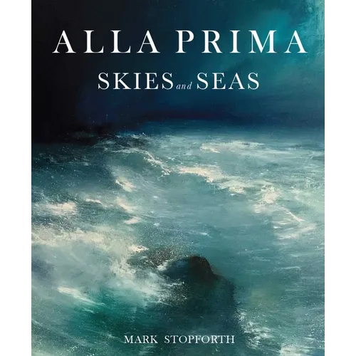 Alla Prima Skies and Seas - Paperback