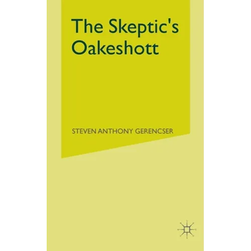 The Skeptic's Oakeshott - Paperback