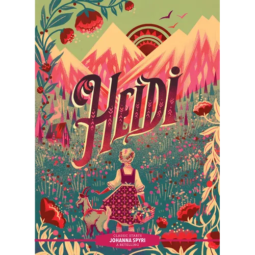 Classic Starts(r) Heidi - Hardcover