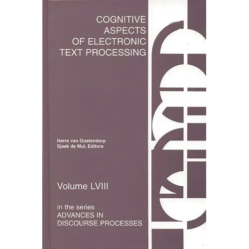 Cognitive Aspects of Electronic Text Processing - Hardcover