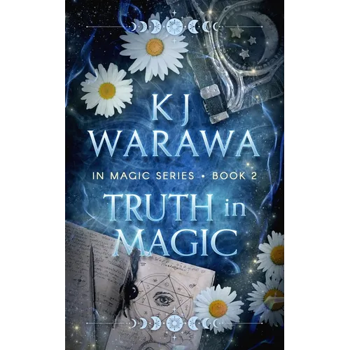 Truth In Magic: A Secret Identity, Magic, Paranormal Romance - Paperback