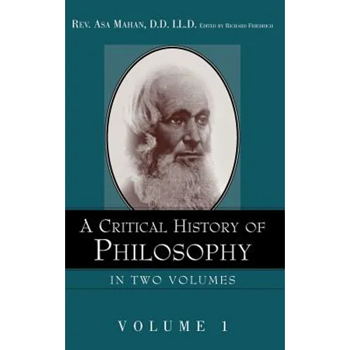 A Critical History of Philosophy Volume 1 - Hardcover