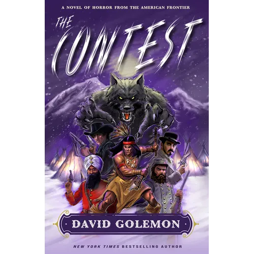 The Contest: A Horror Novel from the American Frontier - Hardcover