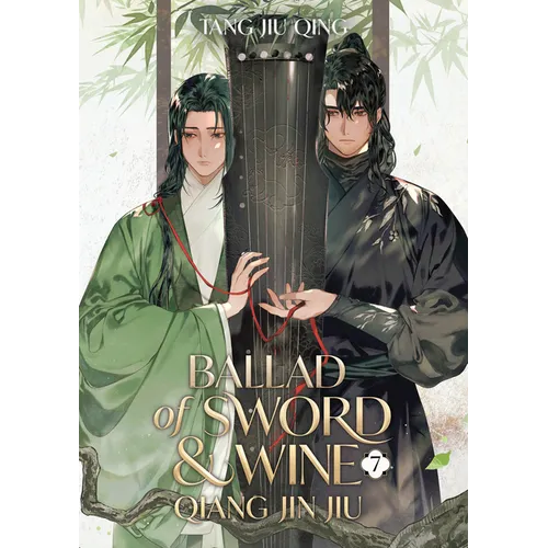 Ballad of Sword and Wine: Qiang Jin Jiu (Novel) Vol. 7 - Paperback