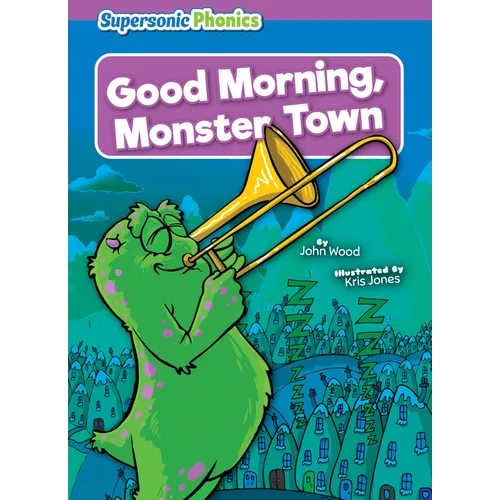 Good Morning, Monster Town - Paperback