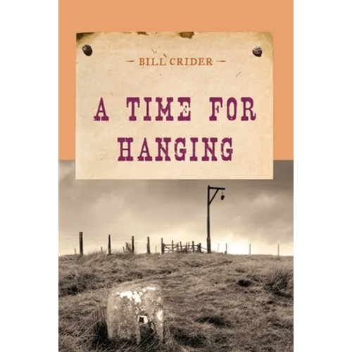 A Time for Hanging - Paperback