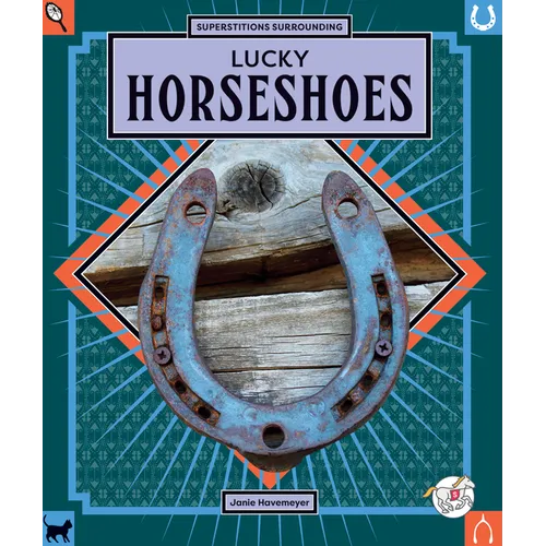 Lucky Horseshoes - Library Binding