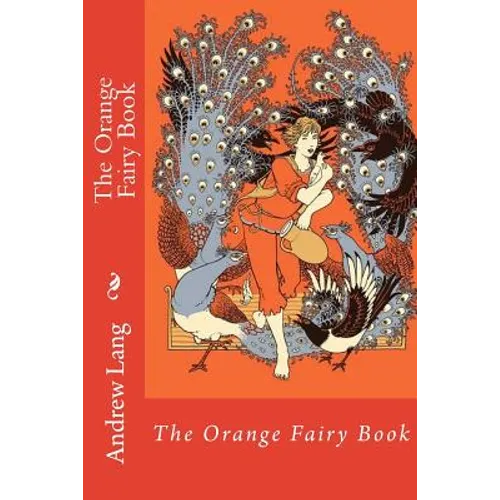 The Orange Fairy Book Andrew Lang - Paperback