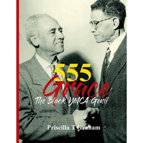 555 Grace: The Black YMCA Genii - Paperback