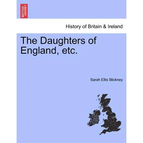 The Daughters of England, etc. - Paperback