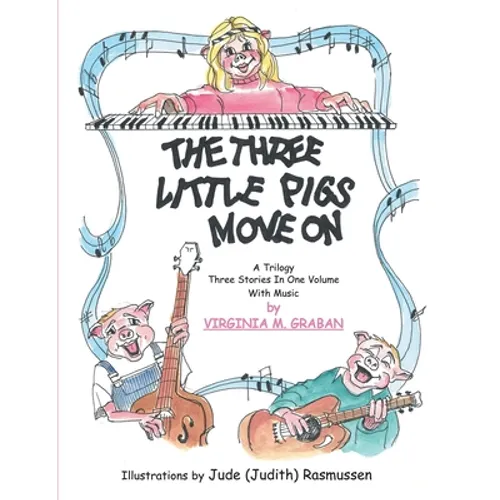 3 Pigs Move On: Pigs on the Road, Pigs in Africa - Paperback