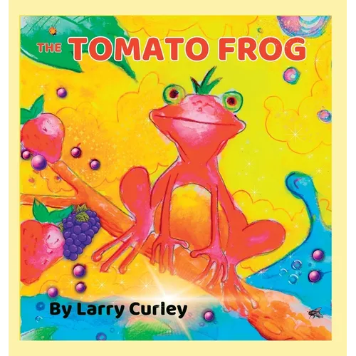 The Tomato Frog - Hardcover