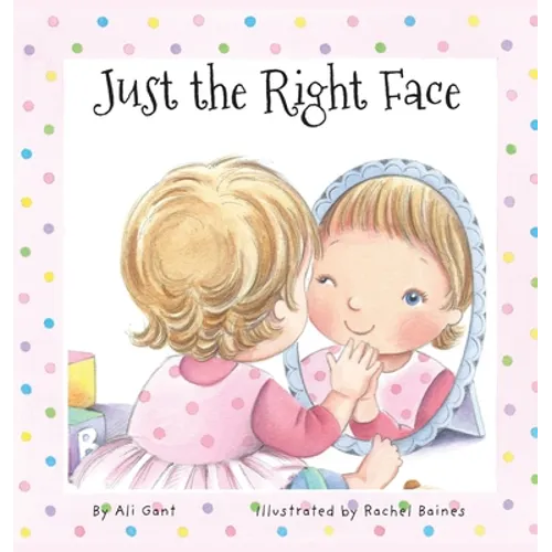 Just the Right Face - Hardcover