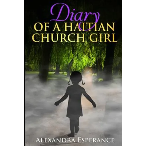 Diary of a Haitian Church Girl - Paperback